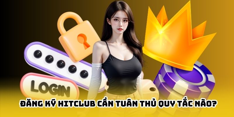 Quy tắc bắt buộc phải nhớ khi đăng ký tại nhà cái