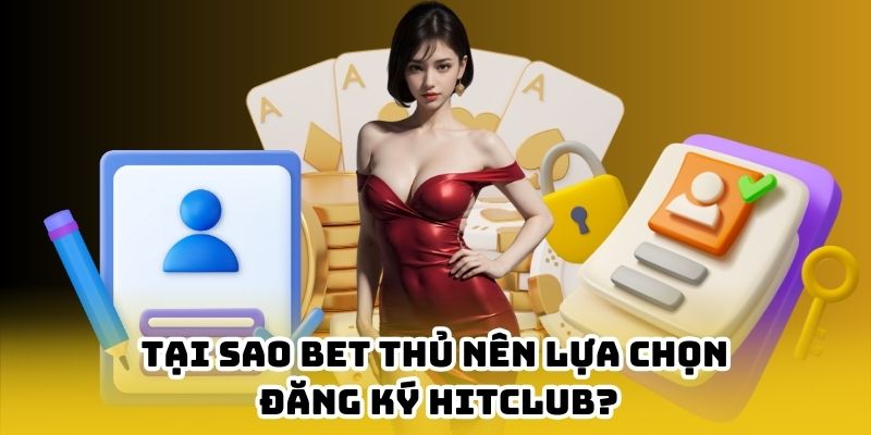 Phúc lợi nhận về khi thiết lập tài khoản tại nhà cái